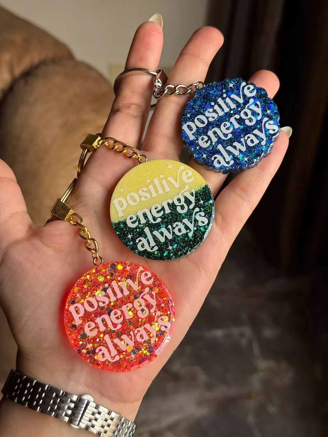 “ Positive Energy Always “ Keychain