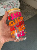 She Believed she could so she Did  Tumbler Glass "1"