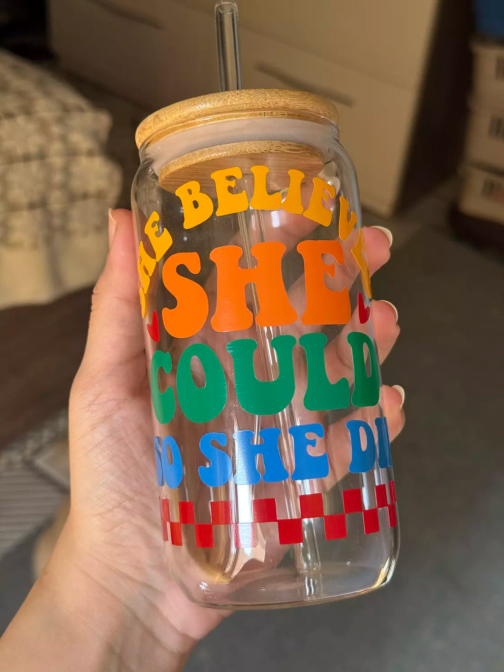 She Believed she could so she Did  Tumbler Glass "2" 